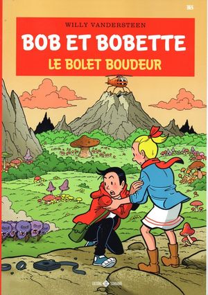 Le Bolet boudeur - Bob et Bobette, tome 365