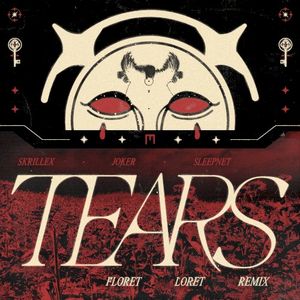 Tears (Floret Loret remix)