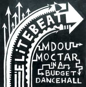 Mdou Moctar meets Elite Beat in a Budget Dancehall