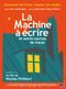 La Machine à écrire et autres sources de tracas