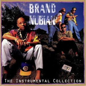 Brand Nubian: The Instrumental Collection