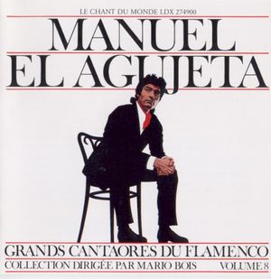 Grands Cantaores Du Flamenco - Volume 8