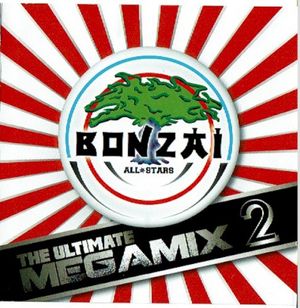 Bonzai All Stars - The Ultimate Megamix 2