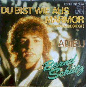 Du bist wie aus Mamor (Single)