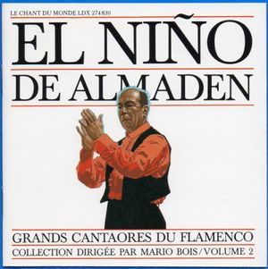 Grands Cantaores du Flamenco, Volume 2