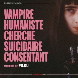 Vampire humaniste cherche suicidaire consentant (OST)
