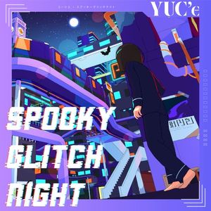 SPOOKY GLITCH NIGHT (Single)