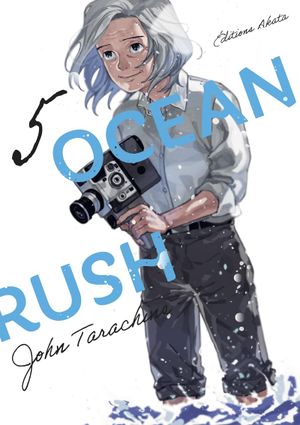 Ocean Rush, tome 5