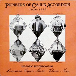 Pioneers of Cajun Accordion 1929-1935
