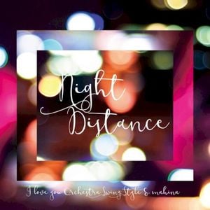 Night Distance (Single)