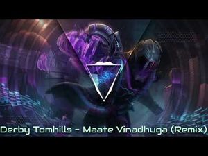 Maate Vinadhuga (Derby Tomhills remix)