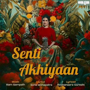 Senti Akhiyaan (Single)