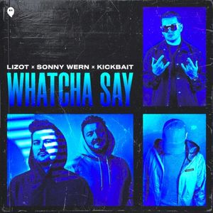 Whatcha Say (Single)