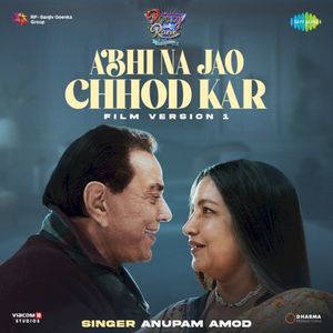 Abhi Na Jao Chhod Kar - Film Version 1 (From “Rocky Aur Rani Kii Prem Kahaani”) (OST)