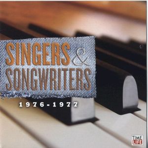 Singers & Songwriters: 1976 - 1977