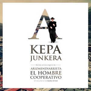 Arizmendiarrieta, El Hombre Cooperativo (EP)