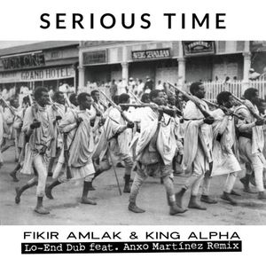 Serious time (Lo-End Dub Remix) (Single)