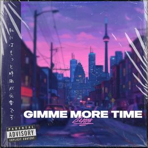 Gimme More Time (Single)