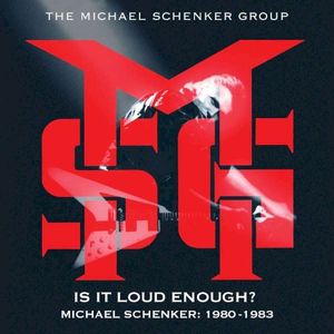 Is it Loud Enough? Michael Schenker: 1980 – 1983