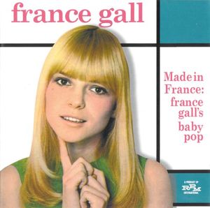 Made in France: France Gall’s Baby Pop