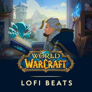 WoW Lofi Beats To Chill To - Waiting for BlizzCon (EP)