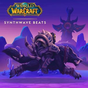 WoW Synthwave Beats To Chill To - Journey to BlizzCon (EP)
