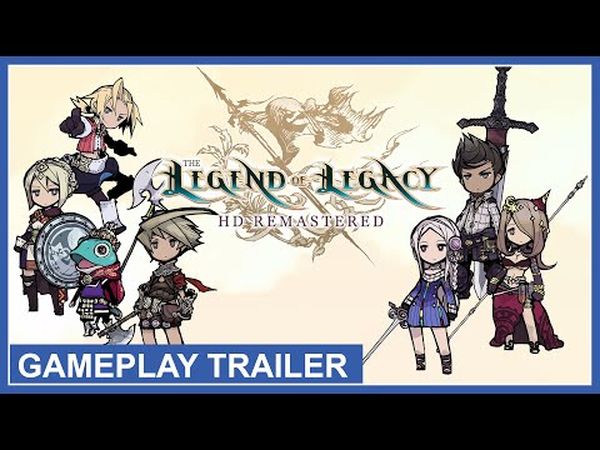 The Legend of Legacy HD Remastered