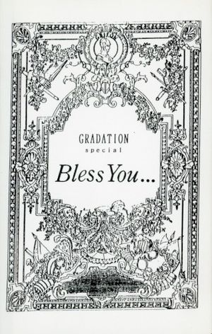 GRADATION special Bless You...