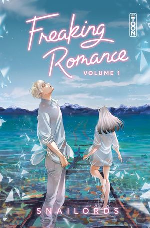 Freaking Romance, tome 1