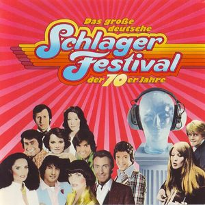 Das große deutsche Schlager Festival der 70er Jahre