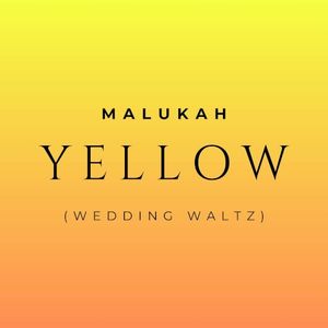 Yellow (Wedding Waltz) (Single)