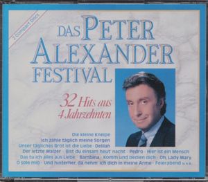 Das Peter Alexander Festival - 32 Hits aus 4 Jahrzehnten