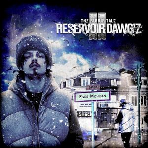 THE BIRDIE TALE II: Reservoir Dawg'z