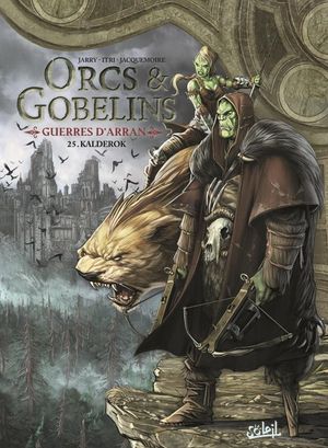 Kalderok - Orcs & Gobelins, tome 25