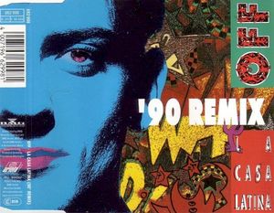 La Casa Latina ('90 Remix) (Single)