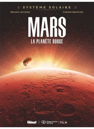 Mars, la planète rouge - Système solaire, tome 1