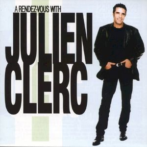A Rendez‐Vous With Julien Clerc