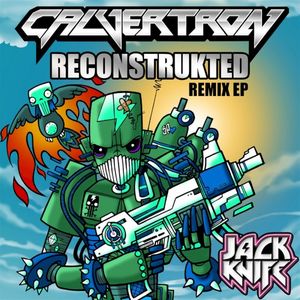 Reconstrukted Remixes EP