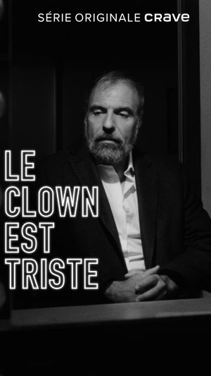 Le clown est triste - Documentaire - SensCritique