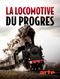 La locomotive du progrès