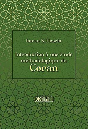 Introduction à une étude méthologique du Coran