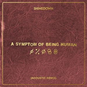 A Symptom of Being Human (Acoustic Remix)