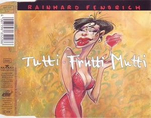 Tutti Frutti Mutti (Single)