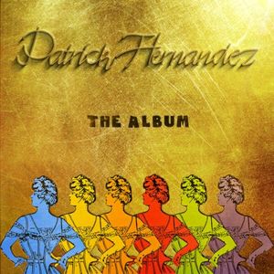 Patrick Hernandez The Album