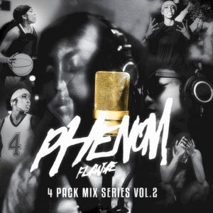 Phenom 4 Pack Mix Series, Vol. 2 (EP)