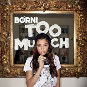 Too Much (Single)