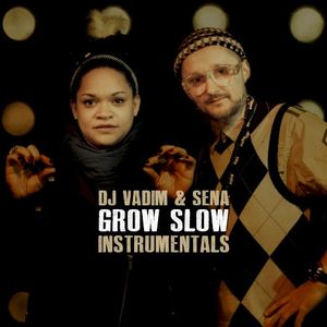 Grow Slow (Instrumentals)