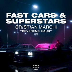 Fast Cars & Superstars (Single)