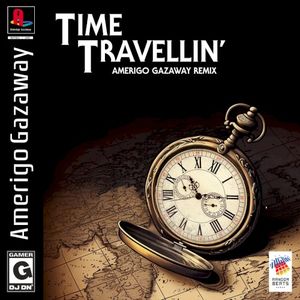 Time Travellin' (Amerigo Remix) (Instrumental)