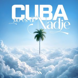 Cuba no es de nadie (Single)